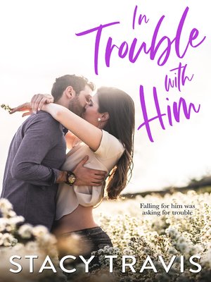 cover image of In Trouble with Him